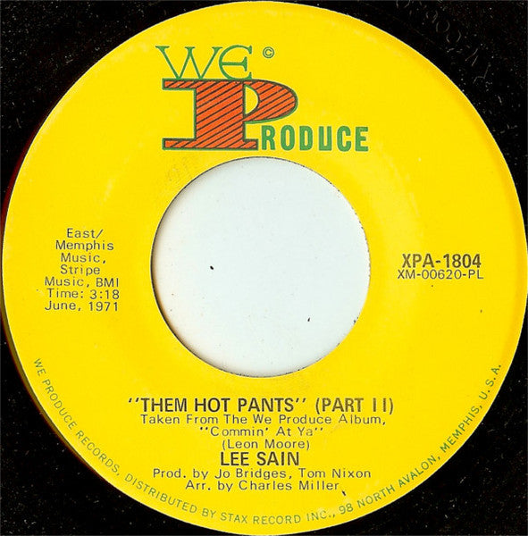 Image of Back Cover of 7" - /VG+ - LEE SAIN, Them Hot Pants (We Produce Records; XPA-1804, US 1971), , - 2626153E