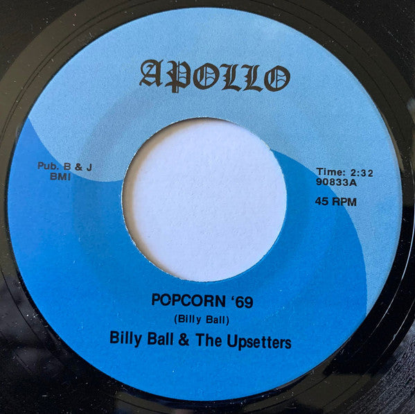 Image of Front Cover of 7" - /VG+ - BILLY BALL & THE UPSETTERS, Popcorn '69 / Sissy Walk (Apollo; 90833, US 2003 Reissue), Rough patches on label, - 2616403C