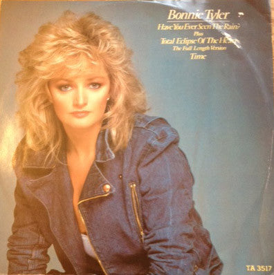 Image of Front Cover of 12" - VG/VG - BONNIE TYLER, Have You Ever Seen The Rain? (CBS; TA 3517, UK 1983, Picture Sleeve, b/w Total Eclipse Of The Heart (Full Length Version)), , - 2616491C