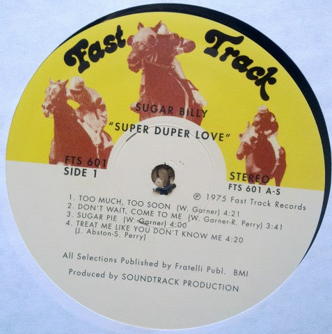 Image of Label Cover of LP - VG+/VG+ - SUGAR BILLY, Super Duper Love (Fast Track; FTS 601, US Reissue, Single Sleeve), , - 2726206E