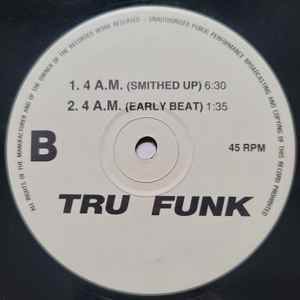Image of Back Cover of 12" - /VG - TRU FUNK, 4 A.M. (Three Stripe Records; TRU 2, UK 1990), light marks only, - 3646101S