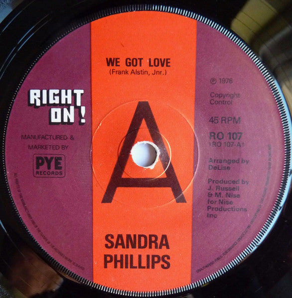 Image of Front Cover of 7" - G+/G+ - SANDRA PHILLIPS, We Got Love (Right On!; RO 107, UK 1976, Company Sleeve), Sleeve worn and creased, - 2816165C