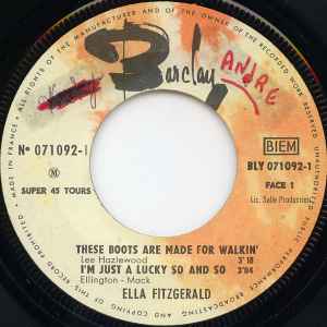 Image of Label Cover of 7" EP - /VG - ELLA FITZGERALD, These Boots Are Made For Walkin' / I'm Just A Lucky So And So / Moment Of Truth / Stardust (Barclay; 071092, France 1966, Large centre hole.), Marks on disc. Plays well. Writing on sleeve & label., - 2826124E