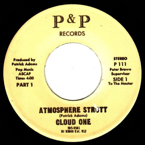 Image of Front Cover of 7" - /G+ - CLOUD ONE, Atmosphere Strutt (P&P Records; P 111, US ), Marks on vinyl. Plays above grade, - 2826127E