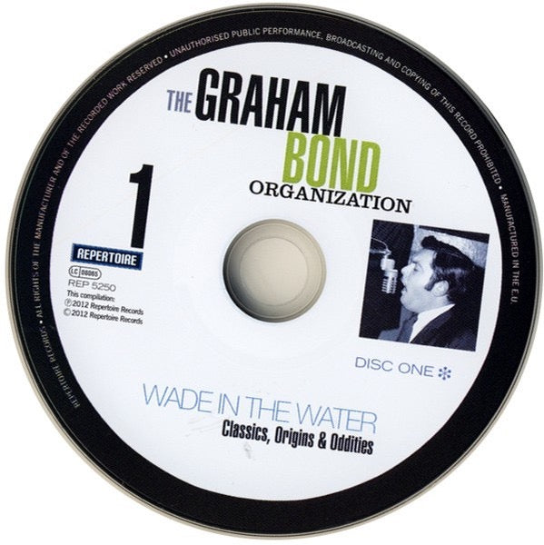 Image of Label Cover of 4xCD - VG+/VG+ - THE GRAHAM BOND ORGANIZATION, Wade In The Water (Classics, Origins & Oddities) (Repertoire Records; REP 5250, 2012, Book Sleeve), , - 2816358C