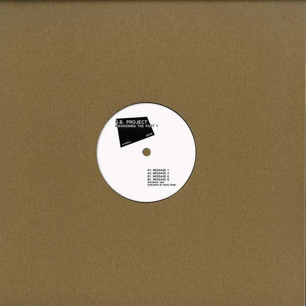 Image of Front Cover of 12" - /VG+ - S.B. PROJECT, Messages (Awakening The Past ; ATP001, UK 2020), , - 2946028S