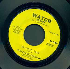 Image of Back Cover of 7" - /EX - PROFESSOR LONGHAIR, Big Chief (Watch Records; 45-1900, US 1964), , - 2956077S