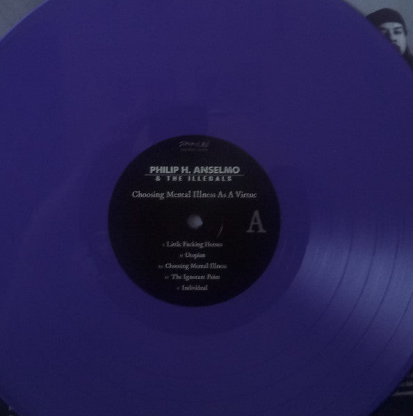 Image of Label Cover of LP - VG+/VG+ - PHILIP H. ANSELMO & THE ILLEGALS, Choosing Mental Illness As A Virtue (Season Of Mist; SOM 455LP, Europe 2018, Textured Gatefold Sleeve, Inner, Purple Vinyl. Limited to 500 Copies.), In hype stickered plastic outer., - 2926307E