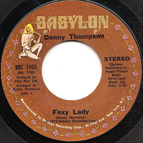 Image of Front Cover of 7" - /VG - DONNY THOMPSON, Foxy Lady (Babylon; BRC 1105, US 1973), Light marks., - 2926297E