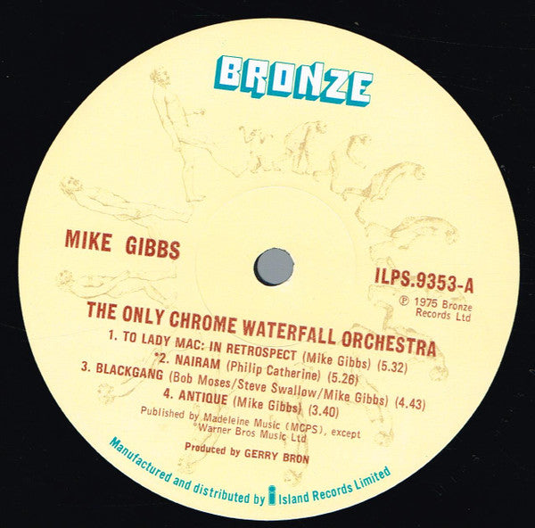 Image of Label Cover of LP - VG+/VG+ - MIKE GIBBS, The Only Chrome-Waterfall Orchestra (Bronze; ILPS 9353, UK 1975), , - 2946202S