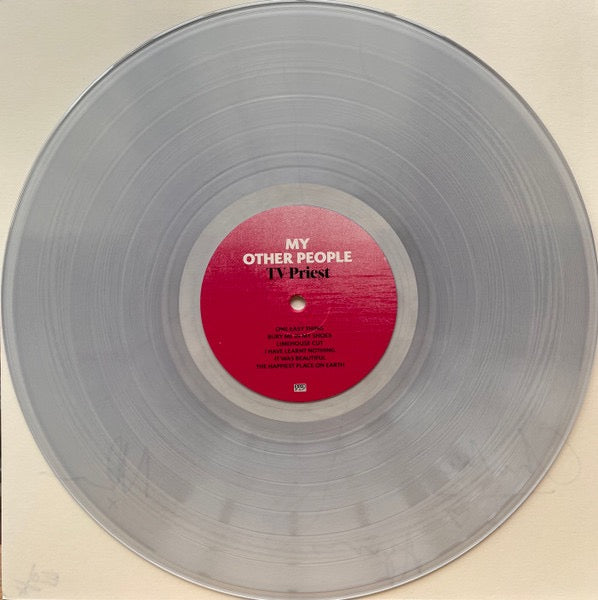 Image of Label Cover of LP - NEW/NEW - TV PRIEST, My Other People (Sub Pop; SP 1487, UK 2022, Limited Edition, Clear Vinyl), , The tension between existential fear born from the constant uncertainties of life, and an affirmative, cathartic urge to seize the moment, is central to My Other People, a record that heals by providing space for recognition, a ground zero in which you re welcome to stay awhile but which ultimately only leads up and out. - 3036054E