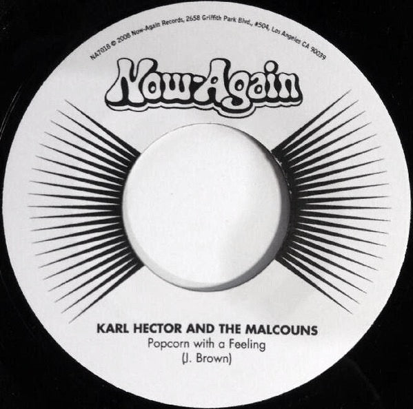 Image of Back Cover of 7" - /VG - KARL HECTOR AND THE MALCOUNS, J.B. Rip / Popcorn With A Feeling (Now-Again Records; NA7018, US 2008, Plain Sleeve), Light Marks only., - 3016260C