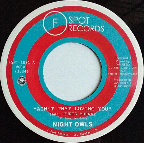 Image of Front Cover of 7" - /VG+ - NIGHT OWLS, Ain't That Loving You / Are You Lonely For Me Baby (F Spot Records; FSPT-1031, US 2023), , - 3016267C