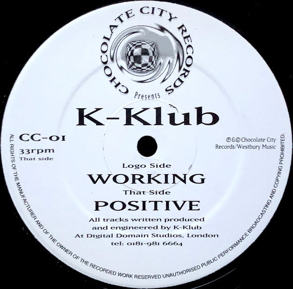 Image of Front Cover of 12" - /VG - K-KLUB, Positive / Working (Chocolate City Records; CC-01, UK 1999), Light scuffs only., - 3046266S