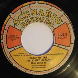 Image of Back Cover of 7" - /VG - KILLER METERS, Just Kissed My Baby (Scenario Records; SC032-7, UK 2004), Marks on disc. Plays well., - 3026243E