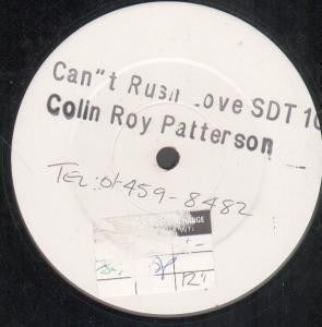 Image of Front Cover of 12" - /VG - COLIN ROY PATTERSON, Can't Rush Love (Sure Delight; SDT 10, UK , White Label), Strong VG - a few light marks only! Plays welll, - 3016397C