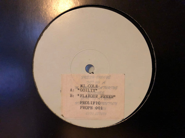 Image of Front Cover of 12" - /G+ - M.J. COLE, Guilty / Flava Fever (Prolific Recordings; PROPH 001, UK 1998, White Label), Writing on plain white label, lots of scuffs and marks., - 3016429C