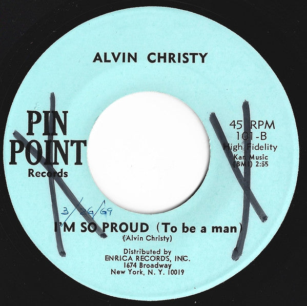 Image of Back Cover of 7" - /EX - ALVIN CHRISTY, I Don t Know What You Got / I m So Proud (To Be A Man) (Pin Point; 101, US ), , - 3126172E