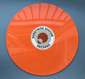 Image of Back Cover of 12" - VG/VG+ - SOMETHING SYSTEM / LUCAS, Cymatics / Comin For Ya (Something System Records; SSR001V, UK 2021, Stickered Plain Sleeve, Orange Vinyl), , - 3146189S