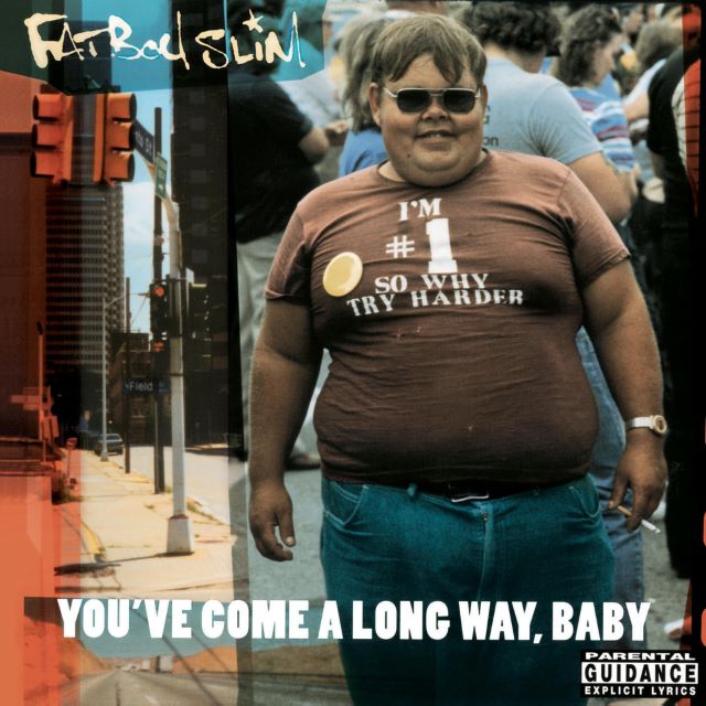 Image of Front Cover of CD - NEW/NEW - FATBOY SLIM, You've Come a Long Way, Baby (BMG; 964270582, Europe 2026), , "You've Come A Long Way Baby" wasn't just Fatboy Slim’s commercial peak – it solidified his status as a global dance music phenomenon. Released in 1998, the album arrived at a pivotal moment, pushing big beat, breakbeat energy, and witty, sample-heavy experimentation into an instantly recognisable, genre-defying sound. Tracks like “The Rockafeller Skank,” “Praise You,” and “Right Here, Right Now