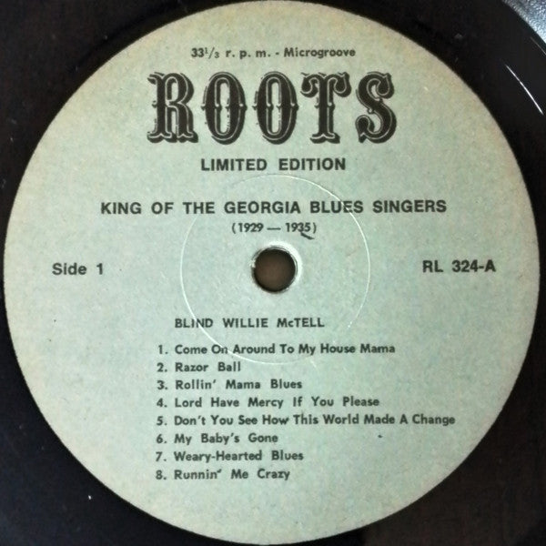 Image of Label Cover of LP - VG/VG - BLIND WILLIE MCTELL, King Of The Georgia Blues Singers (1929-1935) (Roots; RL-324, Austria 1969, NO Insert, Mono), Strong VG - a few hairlines, sticker residue, date written on back cover, - 3146310S