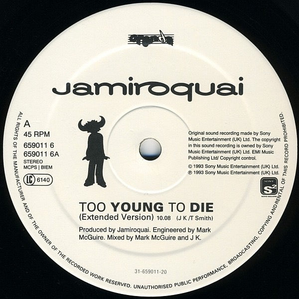 Image of Label Cover of 12" - VG+/VG - JAMIROQUAI, Too Young To Die (Sony Soho Square; 659011 6, Europe 1993, Picture Sleeve), Light marks only, - 3316266C