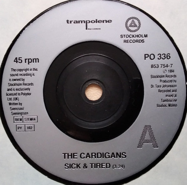 Image of Label Cover of 7" - VG/VG+ - THE CARDIGANS, Sick & Tired (Trampolene Records Silver injection labels; 853 754-7, UK 1995, Picture Sleeve), Light edge & ring wear., - 3316469C