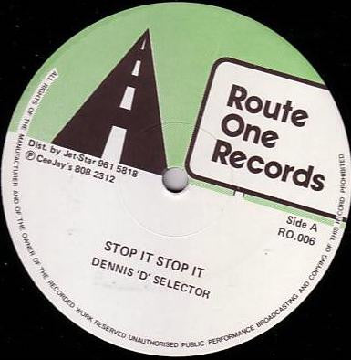 Image of Front Cover of 12" - VG/VG+ - DENNIS "D" SELECTOR, Stop It Stop It / Come Follow We (Route One; RO 006, UK 1987, Reggae Disco 45 Sleeve), Shiny EX., - 3426133E