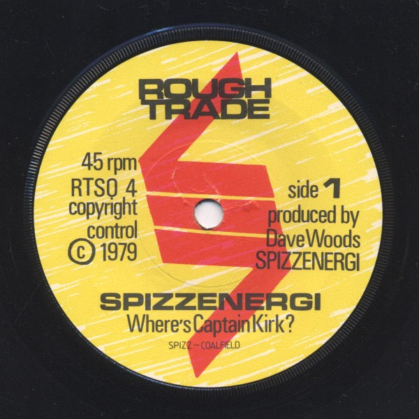 Image of Label Cover of 7" - VG/VG - SPIZZENERGI, Where's Captain Kirk? (Rough Trade; RTSO 4, UK 1979, Picture Sleeve, S In Runouts), A few light wispy marks, Light ring wear to sleeve. , - 3416349C