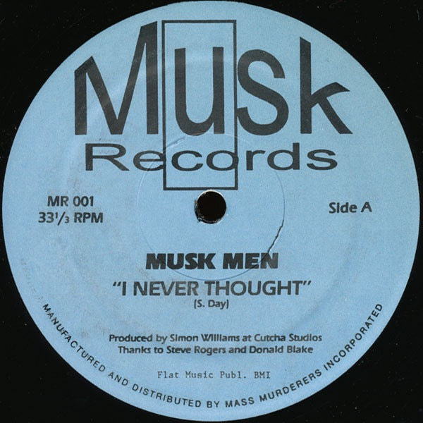 Image of Front Cover of 12" - /G - MUSK MEN, I Never Thought / Explosions (Musk Records; MR 001, US 1995, Unofficial Release), Lots of scuffs and marks., - 3516016C