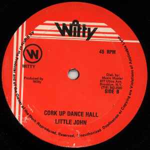 Image of Back Cover of 12" - /G+ - LITTLE KIRK / LITTLE JOHN, I Don t Know / Cork Up Dance Hall (Witty; none, US 1987), Marks on either side of disc, - 3546182S