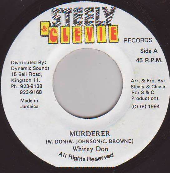 Image of Front Cover of 7" - /VG - WHITEY DON, Murderer / Copper Shot (Steely & Clevie Records; , Jamaica 1994), JA press, light noise on intros. WOL on Copper Shot side., - 3516436C