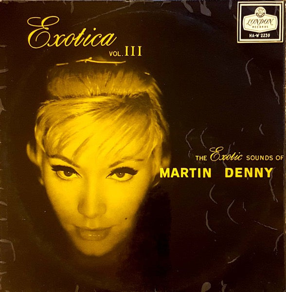 Image of Front Cover of LP - VG/VG - MARTIN DENNY, Exotica Vol. III (London Records; HA-W 2239, UK 1959, Laminated Flipback Sleeve), Laminate creases., - 3516705C
