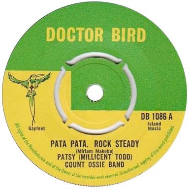 Image of Front Cover of 7" - /G+ - PATSY MILLICENT TODD, COUNT OSSIE BAND, Pata Pata, Rock Steady / Nyiah Bongo (Doctor Bird; DB 1086, UK 1967, 4-Prong Centre), Covered in lines, plays fine above grade, still very enjoyable. Centre intact, WOL., - 3616349C