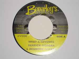Image of Front Cover of 7" - /EX - DERRICK MORGAN & DESMOND DEKKER / DESMOND DEKKER, What A Revenge / Soldering (Beverley's Records; BV006, UK 2009), , - 3756071S