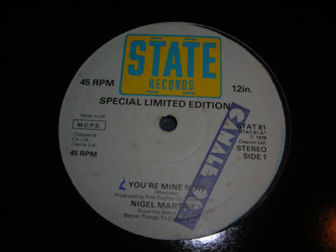 Image of Front Cover of 12" - /VG+ - NIGEL MARTINEZ, You're Mine Now / Better Things To Come (State Records; STAT81, UK 1978), , - 3726114E