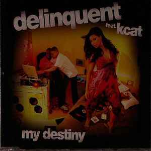 Image of Front Cover of 12" - VG/G+ - DELINQUENT FEAT. KCAT, My Destiny (All Around The World; 12 GLOBE 823, UK 2008), Lots of whispy marks on either side, - 3946035S