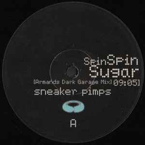 Image of Label Cover of 12" - EX/EX - SNEAKER PIMPS, Spin Spin Sugar (Clean Up Records ; CUP037X, UK 1997, Picture Sleeve), opened in store, - 3946052S