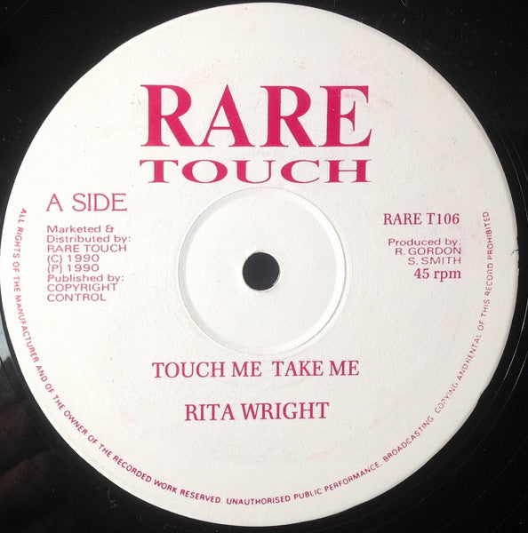 Image of Front Cover of 12" - /G+ - RITA WRIGHT / EVELYN KING, Touch Me, Take Me / My Heart Is Telling Me (Rare Touch; RARE T106, 1990), Strong G+ with hairline marks only, plays VG/VG+, - 3946293S
