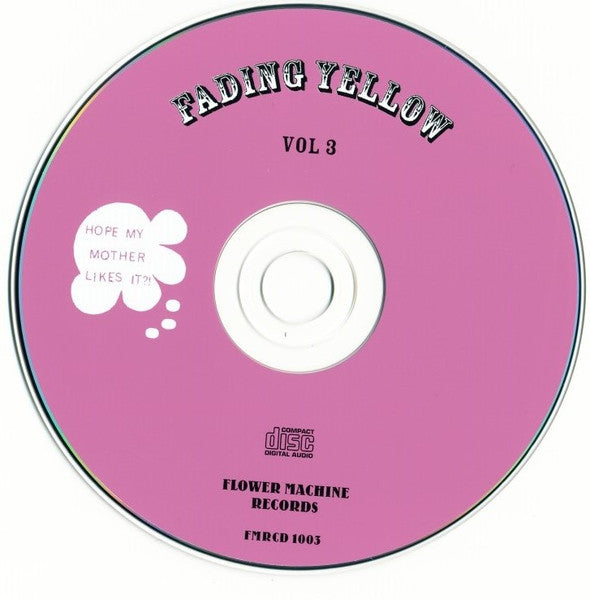 Image of Label Cover of CD - VG+/VG+ - VARIOUS, Fading Yellow Vol 3 (22 Shiny Jewels Of US Pop-Sike & Other Delights 1965-69) (Flower Machine Records; FMRCD 1003, Sweden 2012), , - 4056300S