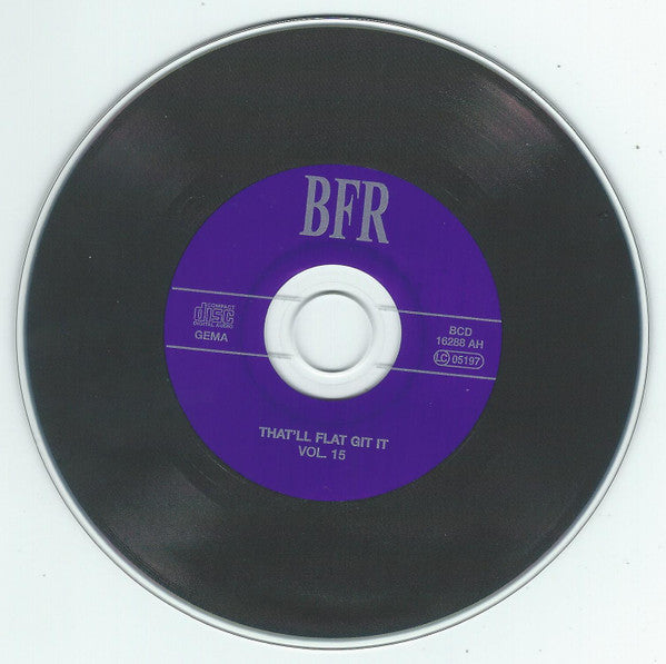 Image of Label Cover of CD - VG+/VG+ - VARIOUS, That'll Flat ... Git It! Vol. 15: Rockabilly From The Vaults Of Lin & Kliff Records (Bear Family Records; BCD 16288 AH, Germany 1999, Jewel Case), , - 4056326S