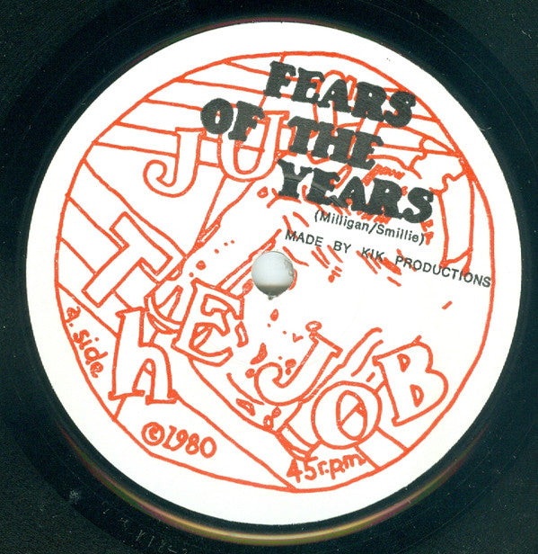 Image of Label Cover of 7" - F/VG - JUST THE JOB, Fears Of The Years (Kik Productions ; KIK 2, UK 1980, Picture Sleeve), Sleeve Torn, Dirty, Creased And Written On, - 4126122E