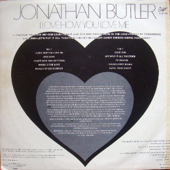 Image of Back Cover of LP - VG/VG - JONATHAN BUTLER, I Love How You Love Me (Bullet; BU(E) 517, South Africa 1975), Strong VG, - 4026345E