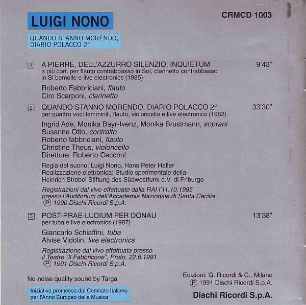 Image of Back Cover of CD - VG+/VG+ - LUIGI NONO, Quando Stanno Morendo, Diario Polacco 2� (Dischi Ricordi S.p.A.; CRMCD 1003, Italy 1991), , - 4136188E