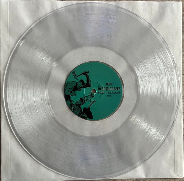 Image of Label Cover of LP - EX/EX - DEAD PIONEERS, Post American (Hassle Records; HOFF470LP, Europe 2025, Poster, Crystal Clear Vinyl), , - 4216318C