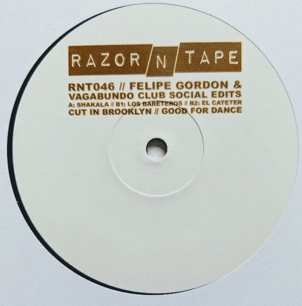 Image of Front Cover of 12" - /VG - FELIPE GORDON & VAGABUNDO CLUB SOCIAL, Felipe Gordon & Vagabundo Club Social Edits (Razor-N-Tape; RNT046, US 2019), light marks only, - 4246270S