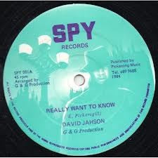 Image of Front Cover of 12" - /G+ - DAVID JAHSON, Really Want To Know (Spy Records; SPY 001, UK 1984), Record is quite marked - plays with some light surface noise., - 4316130C