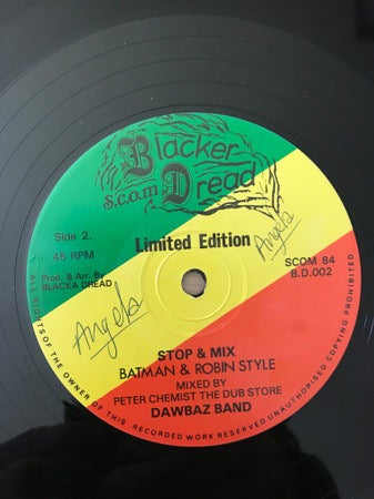 Image of Back Cover of 12" - /G+ - JAH SCREECHY, DAWBAZ BAND, Walk & Skank (Extended Version) / Stop & Mix (Batman & Robin Style) (Blacker Dread; B.D. 002, UK 1984, Plain Sleeve), Light marks only, - 4316133C