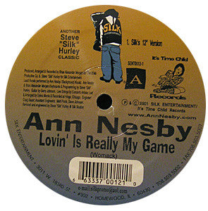 Image of Back Cover of 12" - VG/VG - ANN NESBY, Lovin' Is Really My Game (Silk Entertainment; SENT 0012, US 2001, Company Sleeve), In OG Company sleeve with hype sticker., - 4326138E