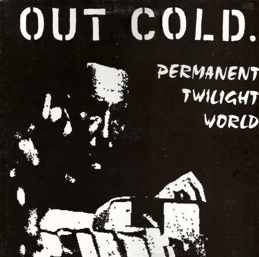Image of Front Cover of LP - VG/VG - OUT COLD., Permanent Twilight World (Kangaroo Records; KR-010-LP, Netherlands 1996, Inserts), Hairlines. Edge wear., - 4346255S